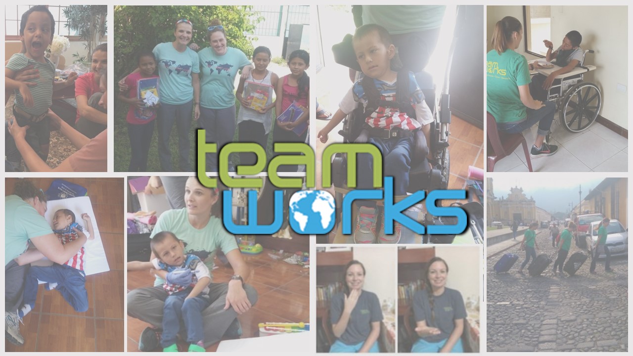 Reflections from the Journey: TEAMworks Guatemala